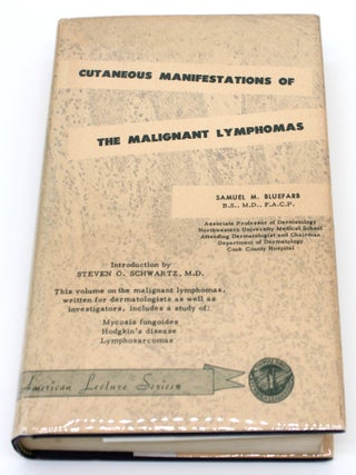 Cutaneous Manifestations of the Malignant Lymphomas