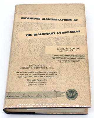 Cutaneous Manifestations of the Malignant Lymphomas