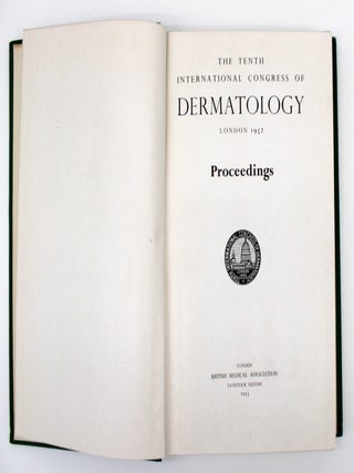 The Tenth International Congress of Dermatology, London 1952