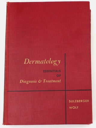 Dermatology Essentials of Diagnosis and Treatment