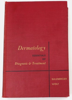 Dermatology Essentials of Diagnosis and Treatment