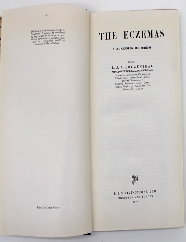 Item #1021 The Eczemas: A Symposium by Ten Authors. L. J A. Loewenthal.
