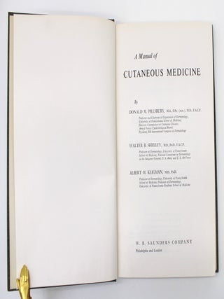 Item #1028 A Manual of Cutaneous Medicine. Donald M. Pillsbury