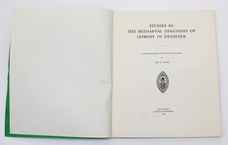 Item #1031 Studies in the Mediaeval Diagnosis of Leprosy in Denmark. Johs. G. Andersen