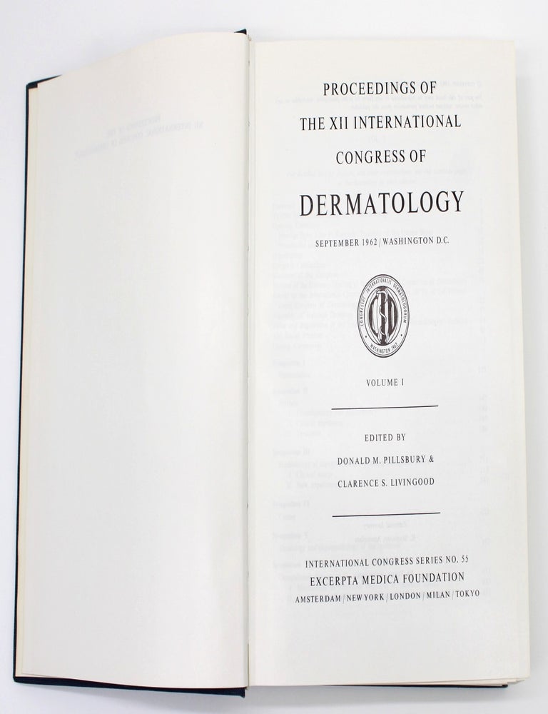 Item #1032 Proceedings of the XII International Congress of Dermatology. Donald M. Pillsbury.