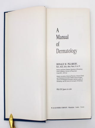 Item #1033 A Manual of Dermatology. Donald M. Pillsbury