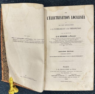 De l’Électrisation Localisée et de son Application à la Pathologie et à la Thérapeutique