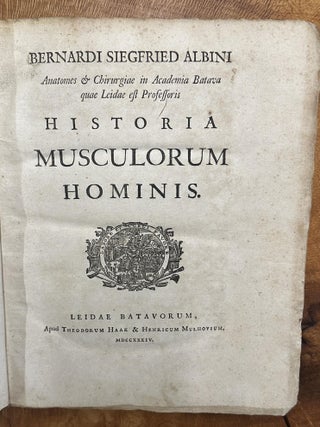 Item #682 Historia Musculorum Hominis. Bernhard Siegfried Albinus