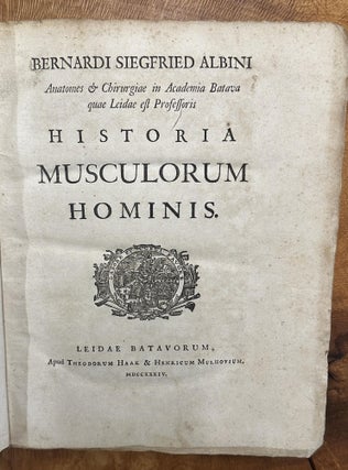 Item #682 Historia Musculorum Hominis. Bernhard Siegfried Albinus