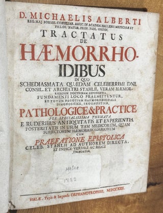 Item #691 Tractatus de Haemorrhoidibus. Michaelis Alberti