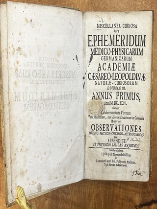 Item #693 Miscellanea Curiosa sive Ephemeridum Medico-Physicarum Germanicarum Academiae...