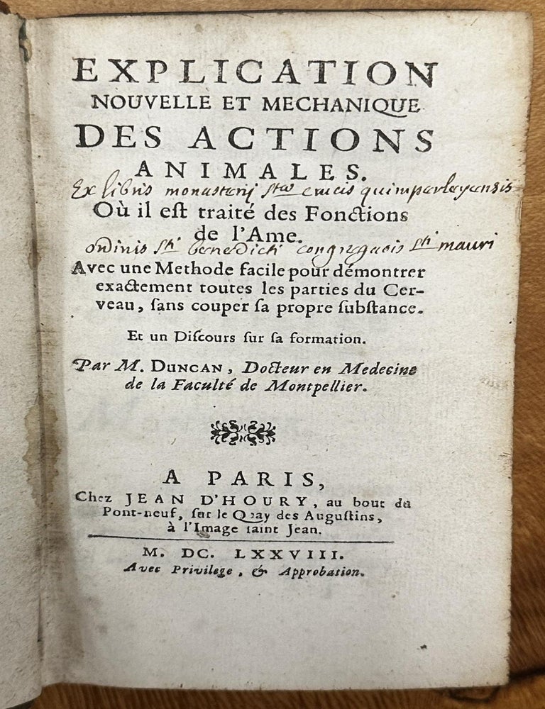 Item #742 Explication nouvelle et mechanique des actions animales. M. DUNCAN.