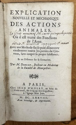 Item #742 Explication nouvelle et mechanique des actions animales. M. DUNCAN