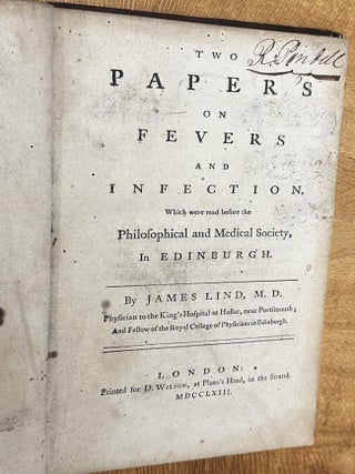 Item #761 Two Papers on Fevers and Infection. James Lind