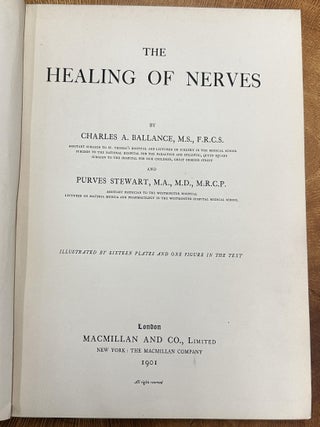 Item #774 The Healing of Nerves. Charles Ballance