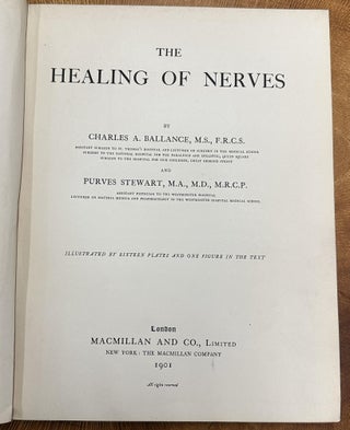 Item #774 The Healing of Nerves. Charles Ballance