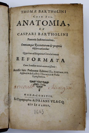 Item #864 Anatomia, ex Caspari Bartholini parentis institutionibus. Thomas Bartholinus
