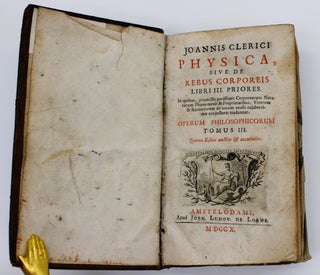 Item #869 Physica, Sive de Rebus Corporeis Libri III. Priores. Operum Philosophicorum Tomus III....