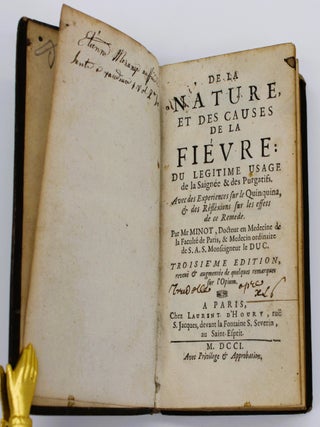 Item #881 De la Nature, et des Causes de la Fi&egrave;vre: du l&eacute;gitime usage de la saign&eacute;e & des...