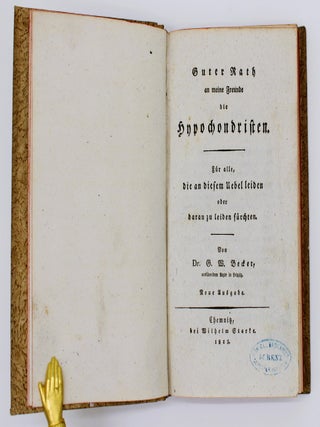 Guter Rath an meine Freunde die Hypochondristen