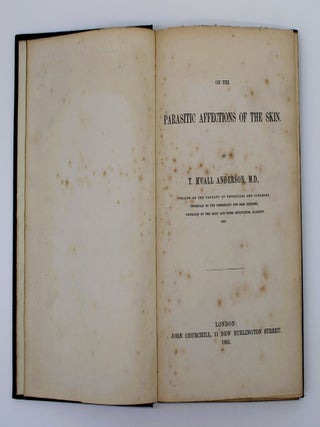 Item #938 On the Parasitic Affections of the Skin. T. M'Call Anderson