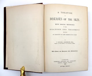 Item #964 A Treatise on Diseases of the Skin with Special Reference to Their Diagnosis and...