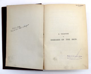 A Treatise on Diseases of the Skin with Special Reference to Their Diagnosis and Treatment, Including an Analysis of 11,000 Consecutive Cases