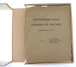 Item #979 Photographic Atlas of the Diseases of the Skin. George Henry Fox