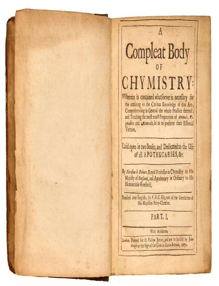 Item #EBS100147 A Compleat Body of Chymistry. Nicolas Le Fevre.