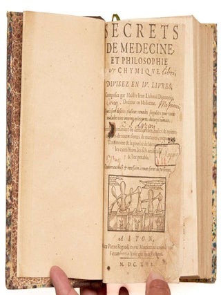 Item #EBS100279 Secrets de Medicine, et Philosophe Chymique, Divisez en IV Livres, Composez par...