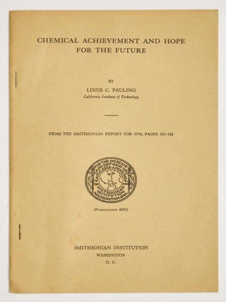 Item #EBS100410 "Chemical Achievement and Hope for the Future" Offprint from The...
