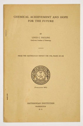 Item #EBS100410 "Chemical Achievement and Hope for the Future" Offprint from The...