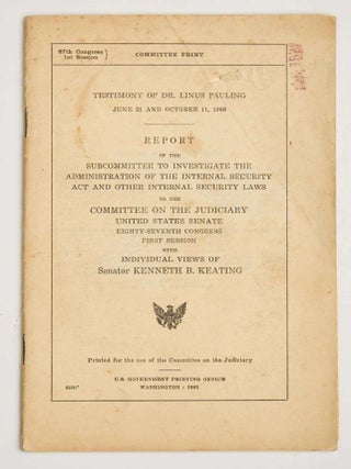 Item #EBS100510 BANNING OF NUCLEAR TESTING Testimony of Dr. Linus Pauling, June 21 and October...