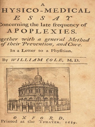 Item #EBS100546 A Physico-Medical Essay Concerning the Late Frequency of Apoplexies. William COLE